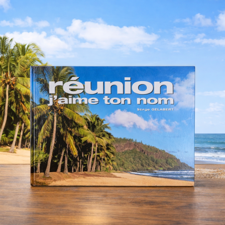 La Réunion Vue du Ciel – Livre photo  Réalité Augmentée  Serge Gélabert